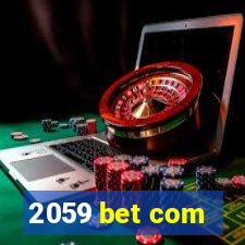 2059 bet com